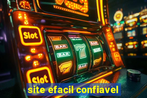 site efacil confiavel